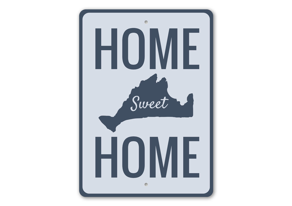 Home Sweet Home Martha's Vineyard Sign