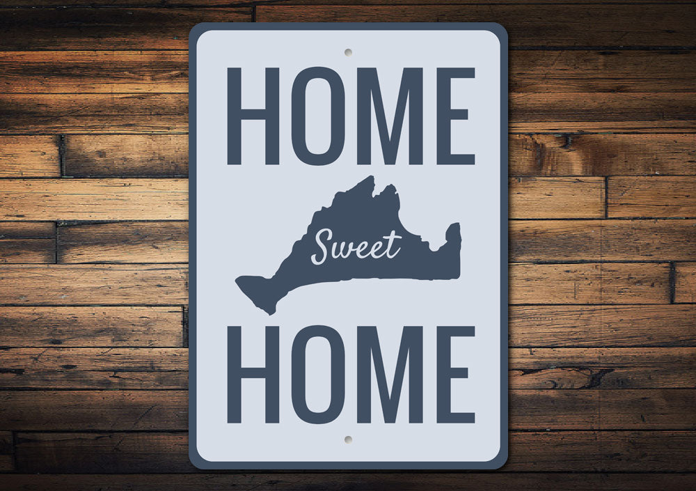 Home Sweet Home Martha's Vineyard Sign