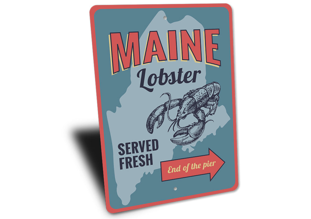 Maine Lobster Served Fresh Sign