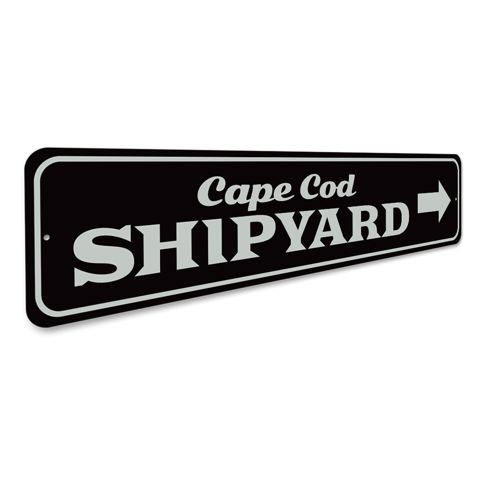 Cape Cod Shipyard Sign Aluminum Sign