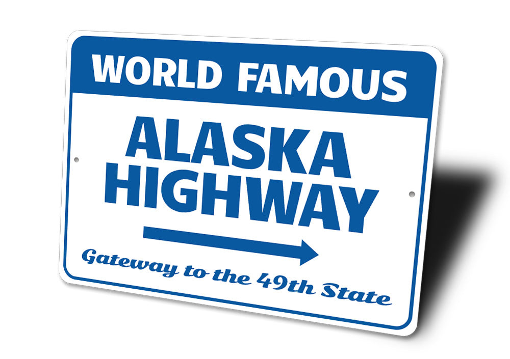 Alaskan Highway Sign