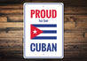 Cuban Pride Sign