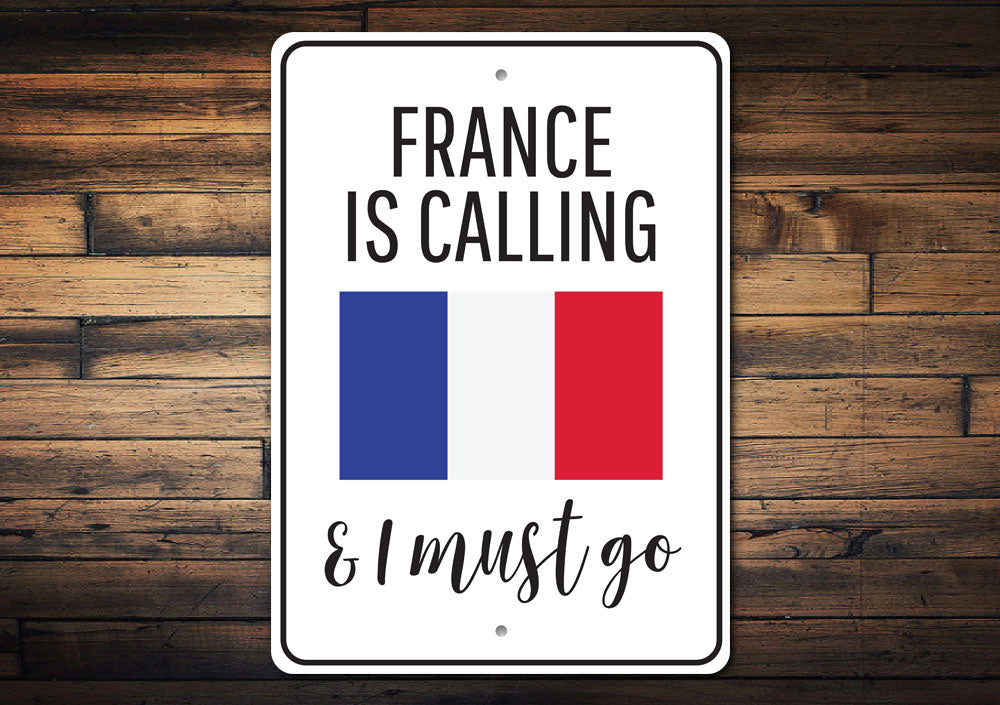 France is Calling Sign