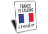 France is Calling Sign