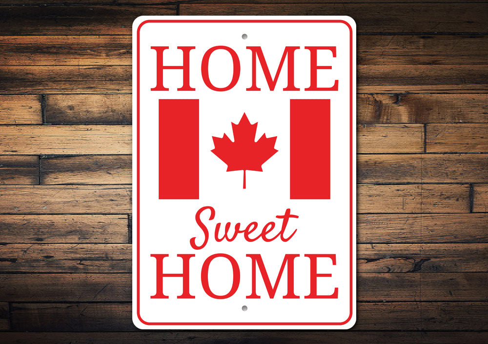 Canadian Home Sign