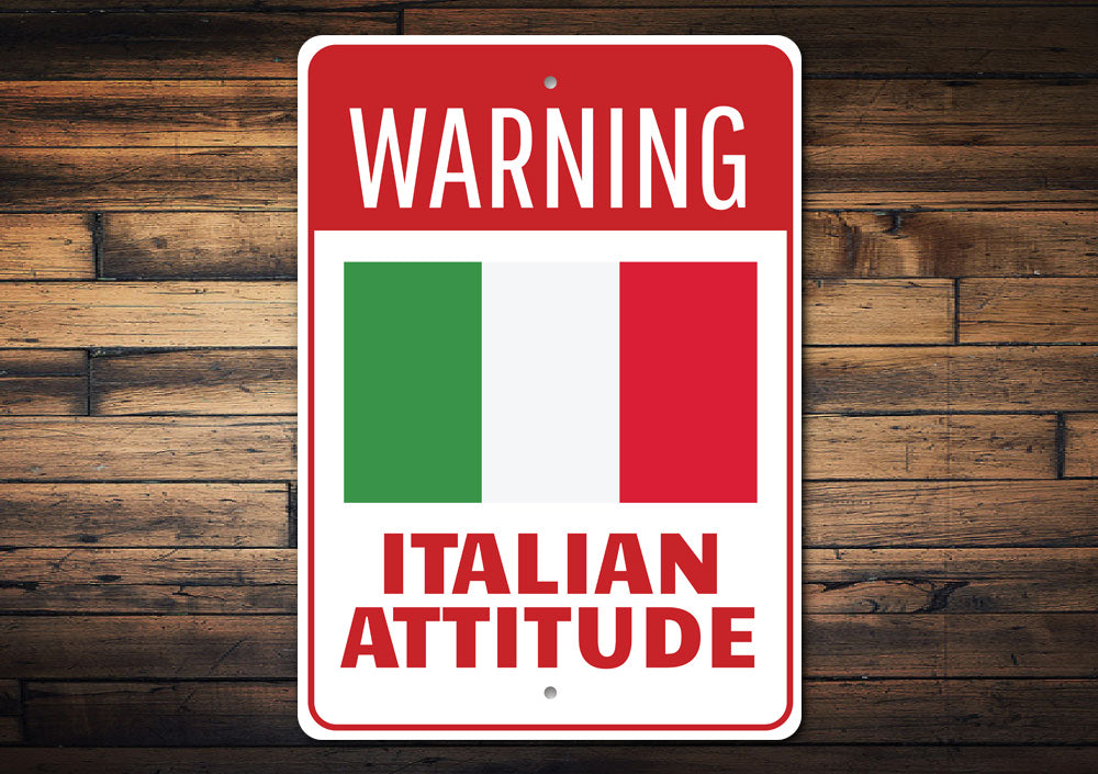 Italian Attitude Sign