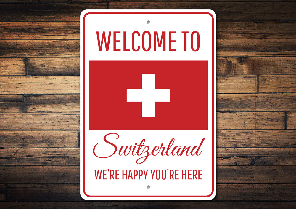 Switzerland Welcome Sign