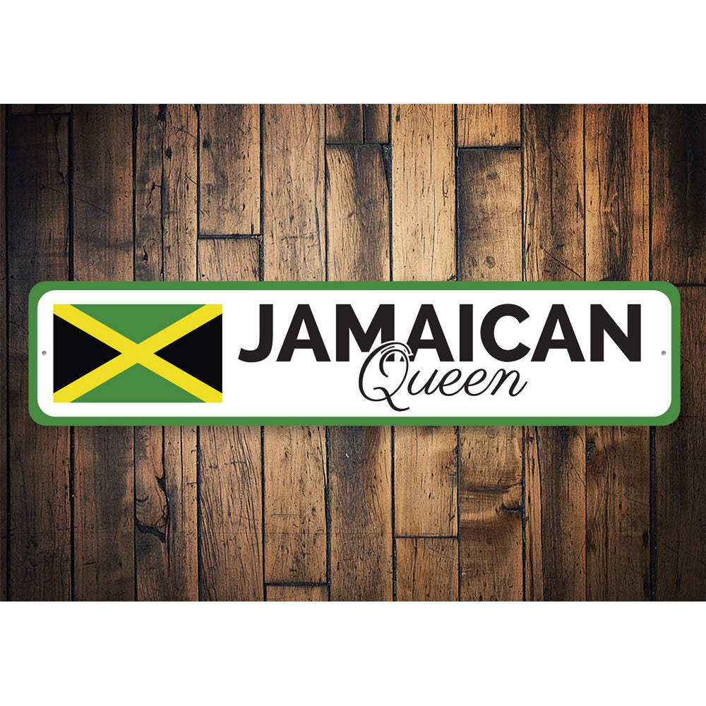 Jamaican Queen Sign Aluminum Sign