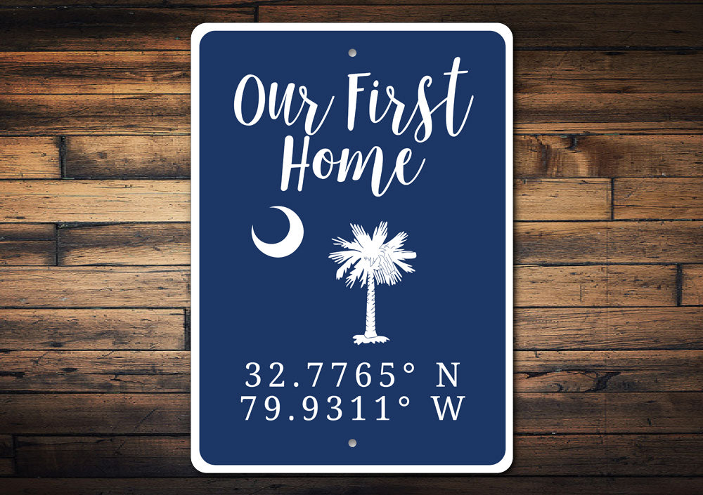 Our First Home Sign
