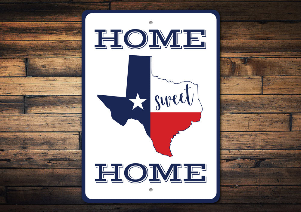 Texas Home Sign