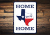 Texas Home Sign