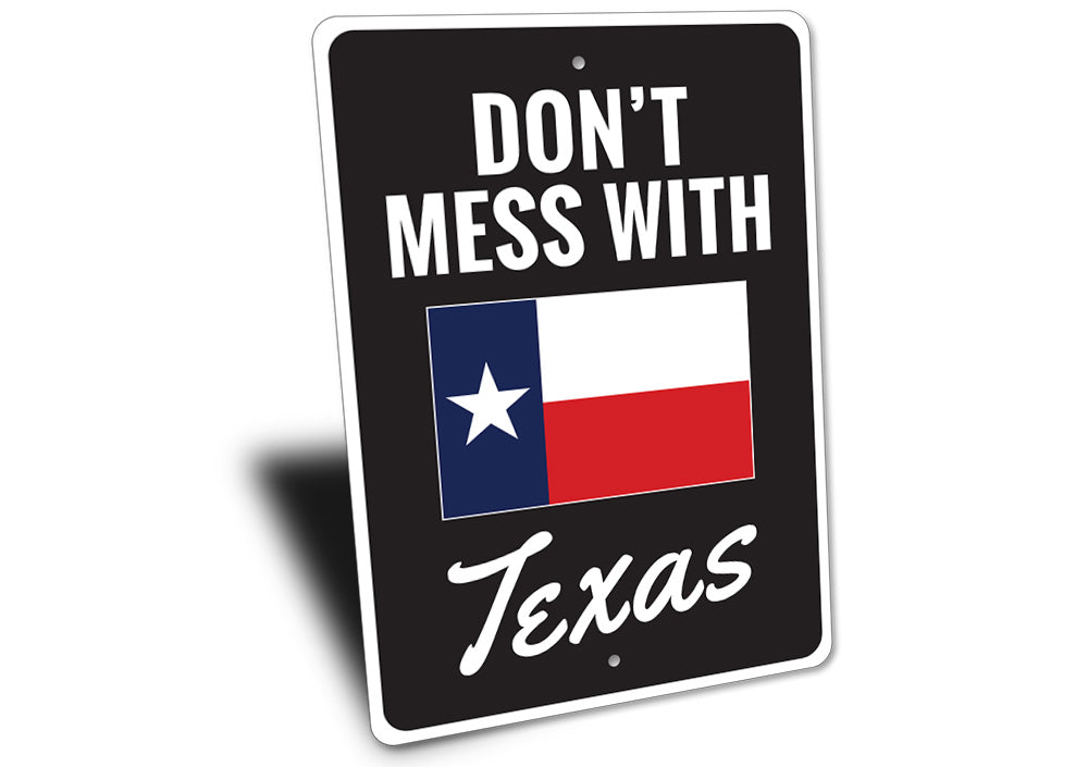 Don't Mess With Texas Decorative Flag Sign, Funny Home Sign, Patriotic Sign