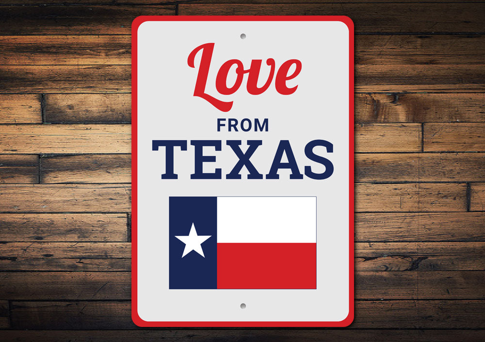 Love From Texas Sign