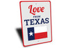 Love From Texas Sign