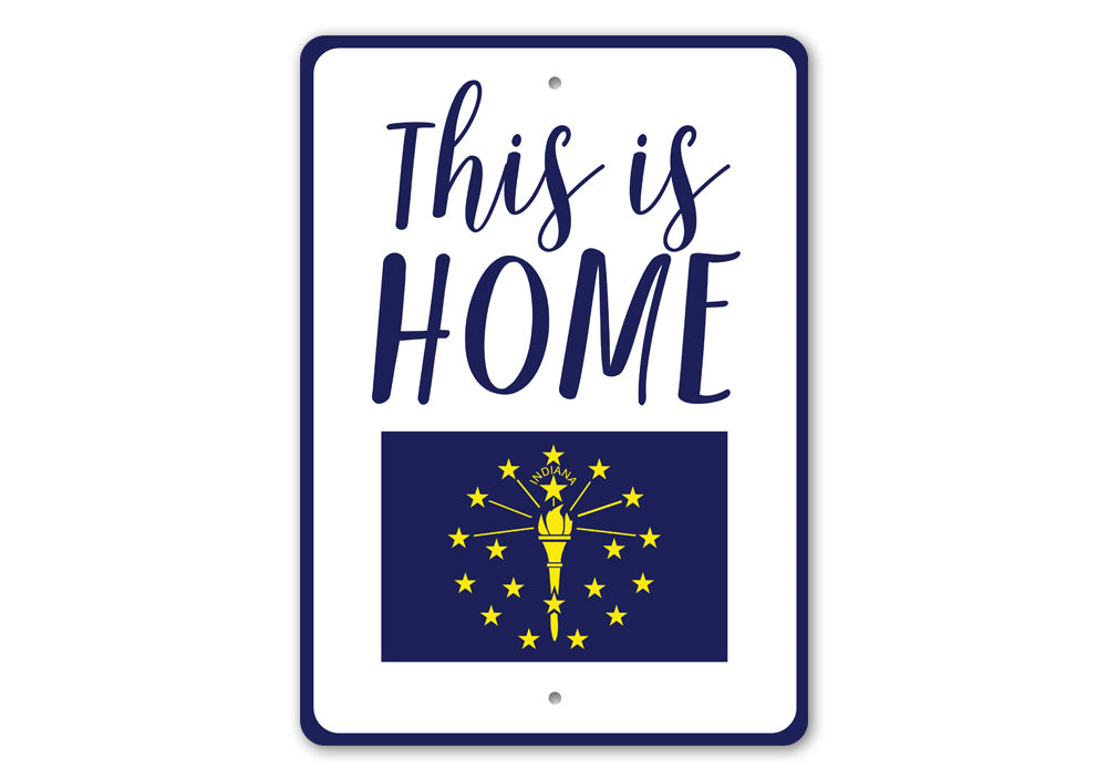 Indiana Home Sign