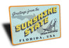 Sunshine State Greetings Sign