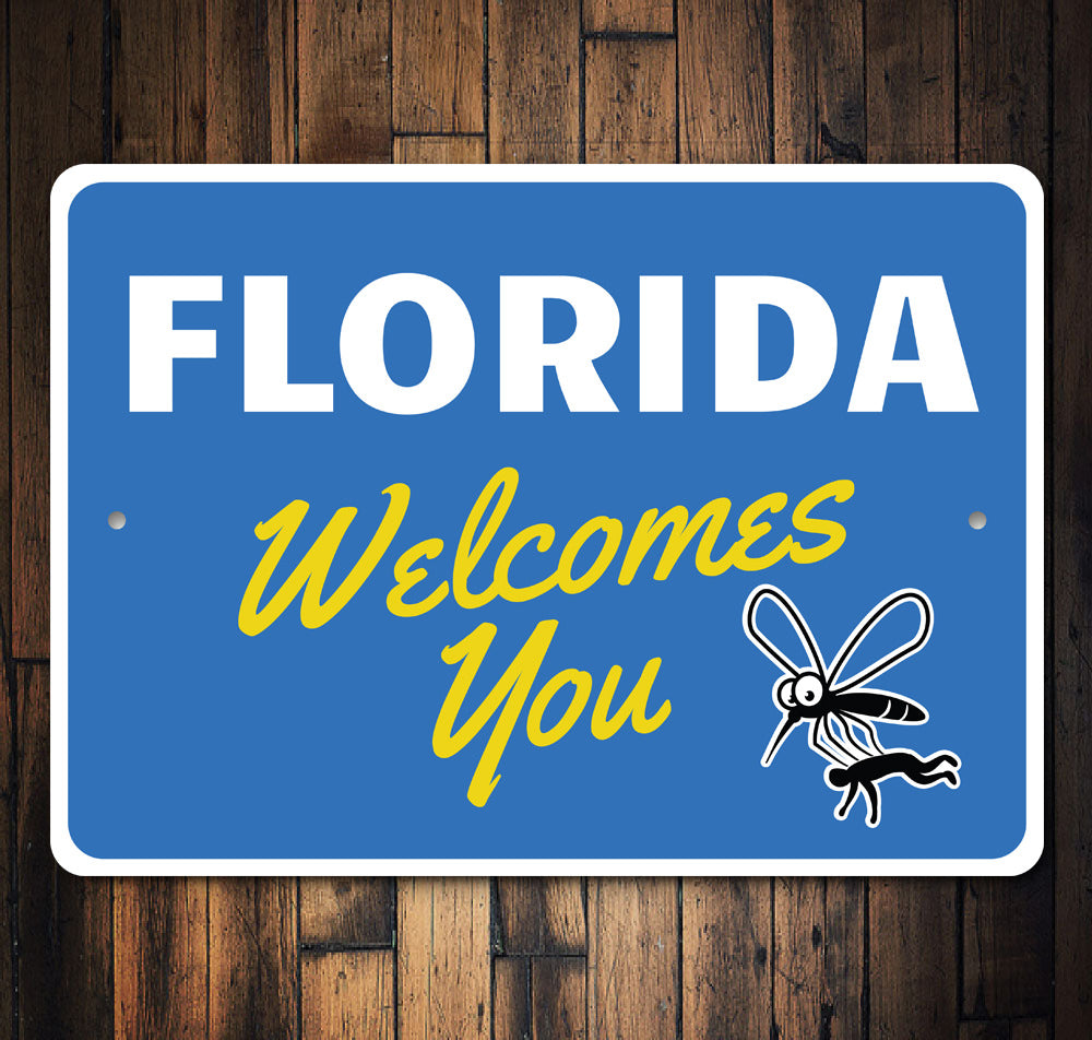 Florida Welcomes You Sign