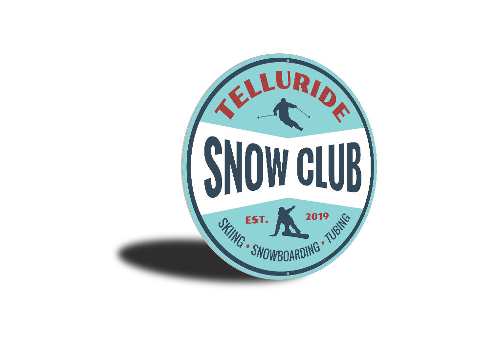 Snow Club Sign