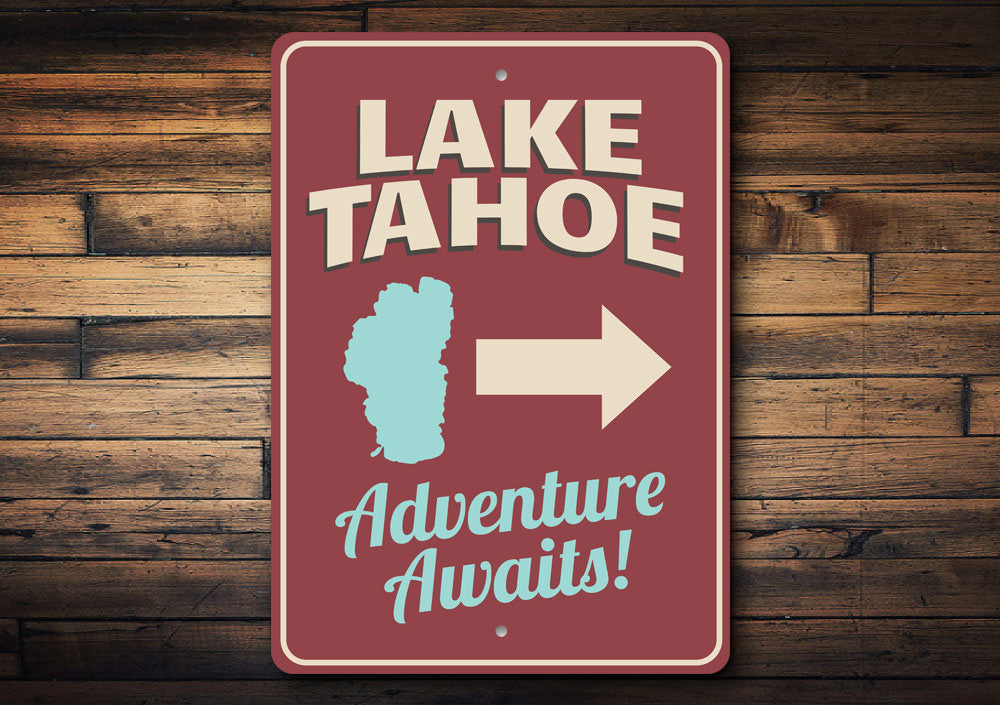 Lake Tahoe Arrow Sign Aluminum Sign