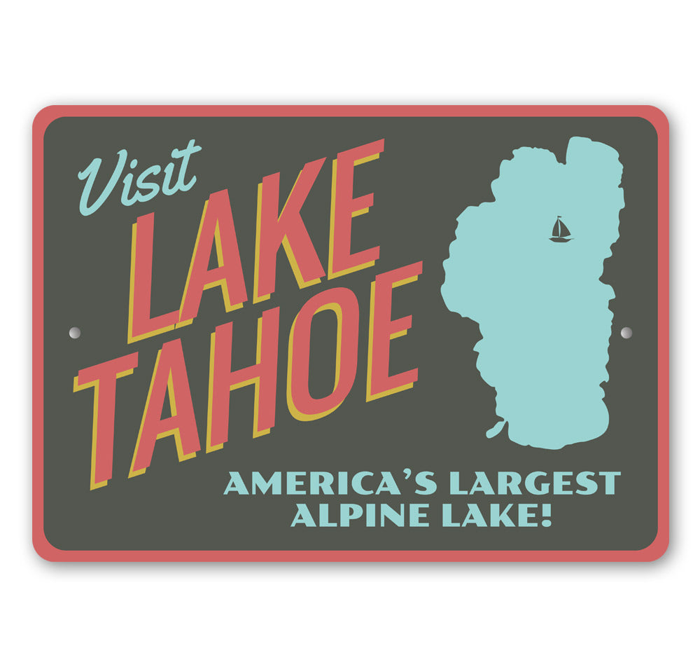 Visit Lake Tahoe Sign