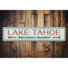 Lake Tahoe Awaits Sign Aluminum Sign