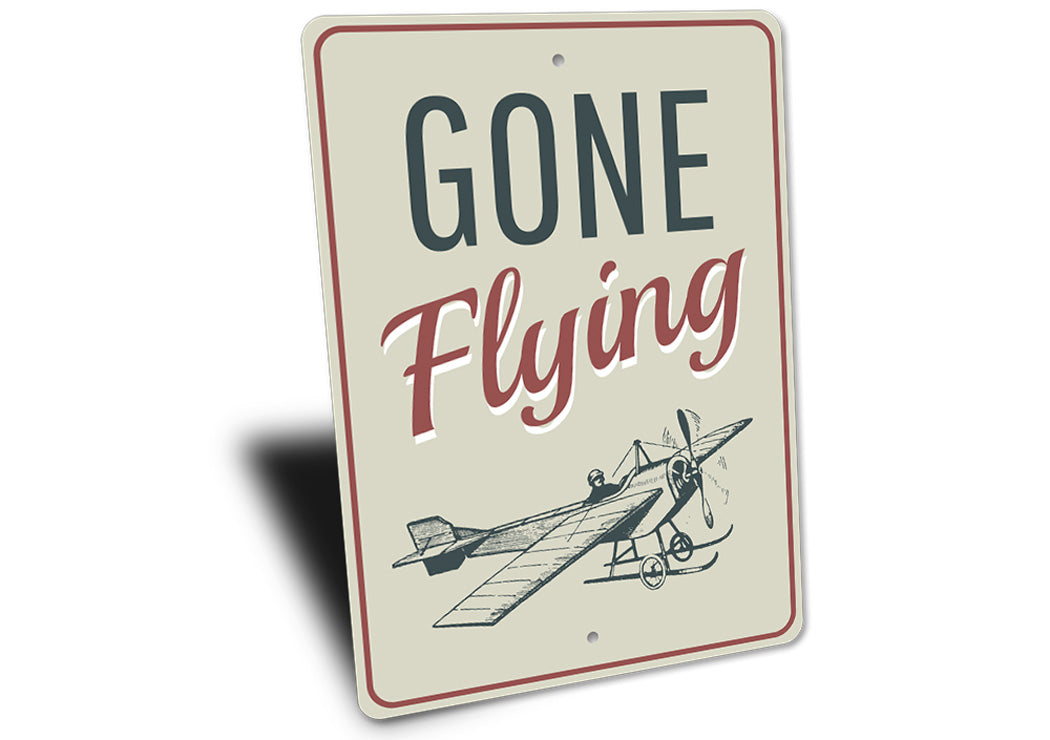 Gone Flying Aviation Sign