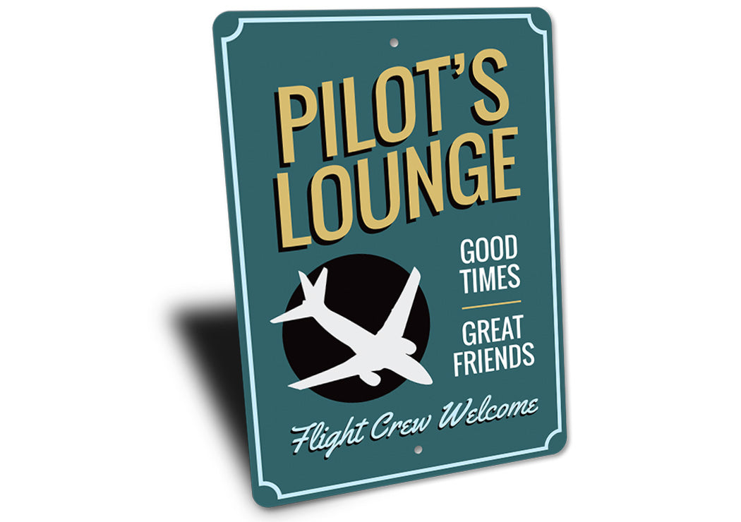 Pilot's Lounge Welcome Sign