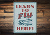 Learn to Fly Aviation Sign