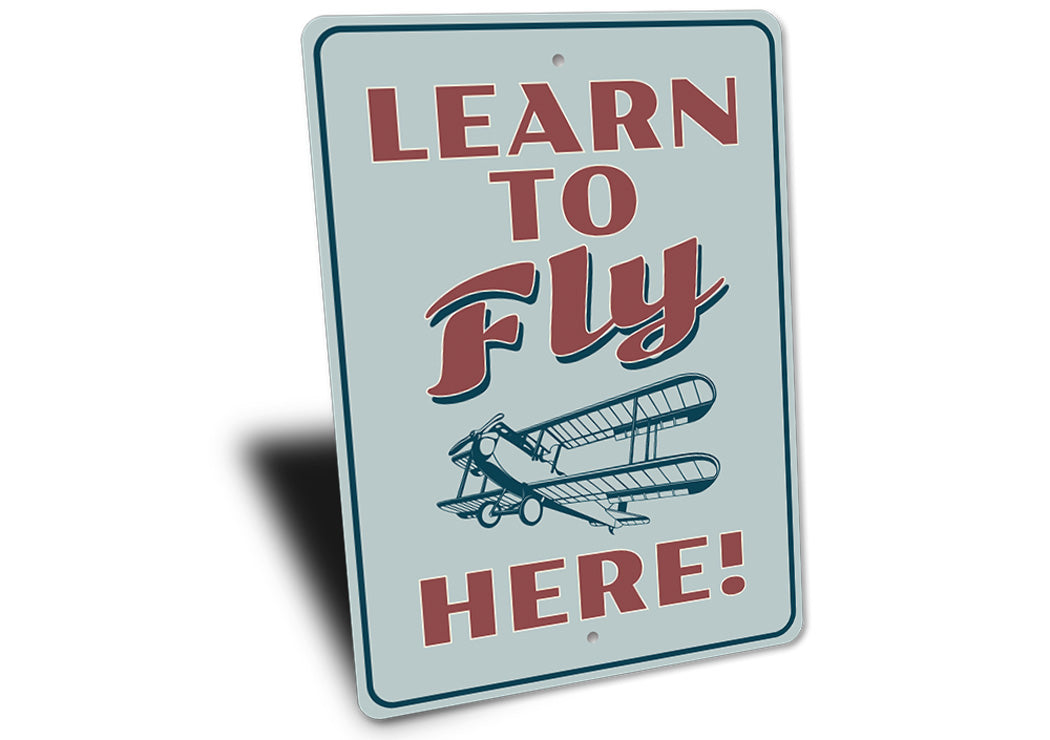 Learn to Fly Aviation Sign