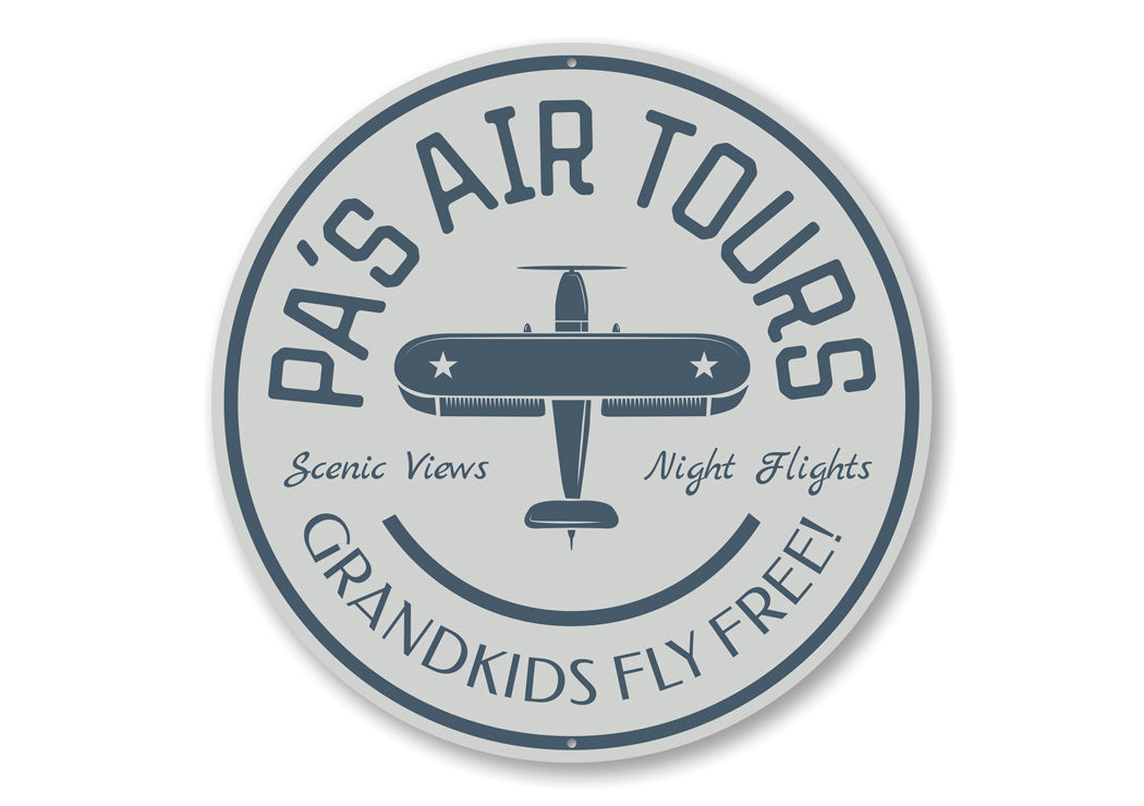 Grandpa's Air Tours Flight Sign