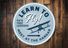 Learn to Fly Hangar Sign