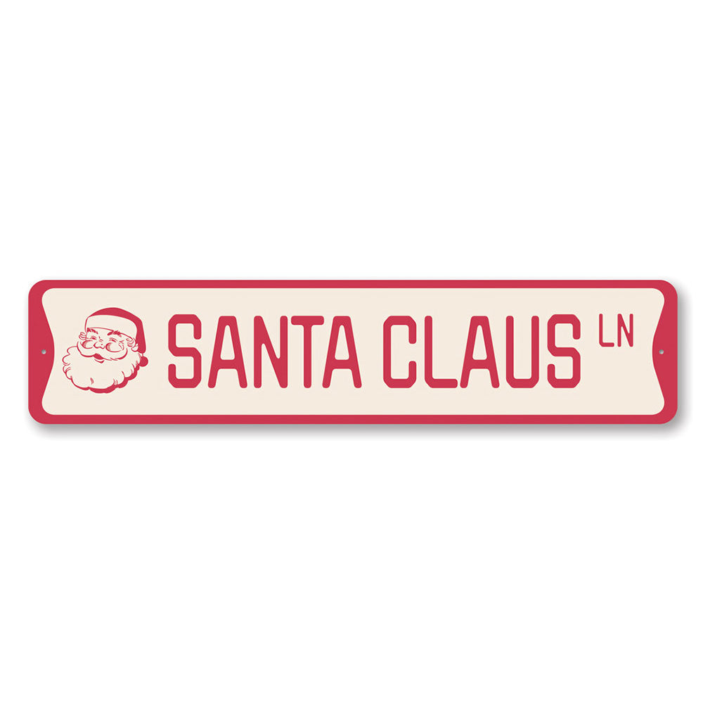 Santa Claus Lane Holiday Sign Aluminum Sign