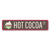 Hot Cocoa CT Yuletide Sign Aluminum Sign
