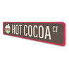 Hot Cocoa CT Yuletide Sign Aluminum Sign