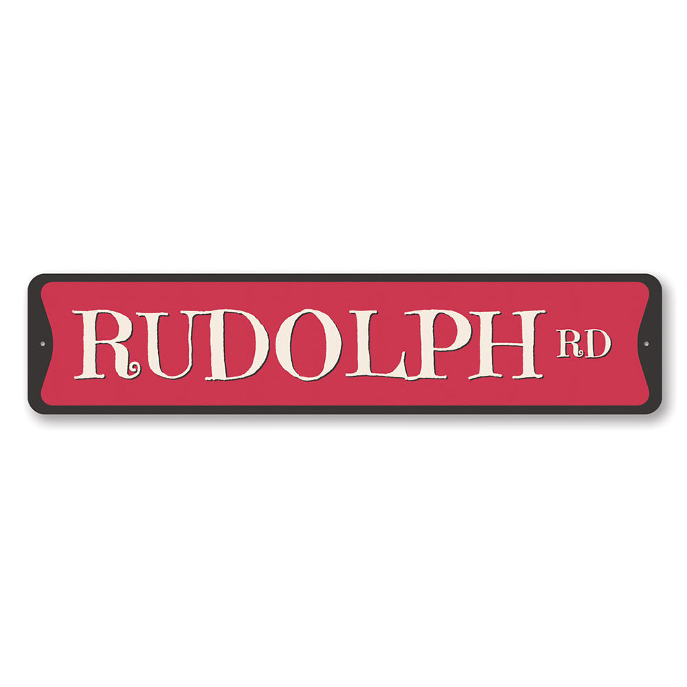 Rudolph Road Holiday Sign Aluminum Sign