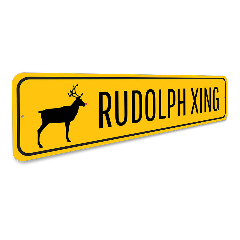 Rudolph Xing Yuletide Sign Aluminum Sign