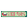 Sleigh Parking Christmas Sign Aluminum Sign