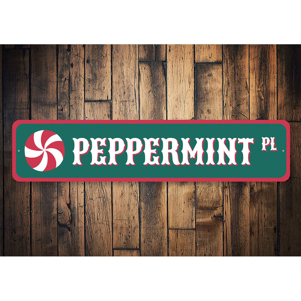 Peppermint Place Christmas Sign Aluminum Sign