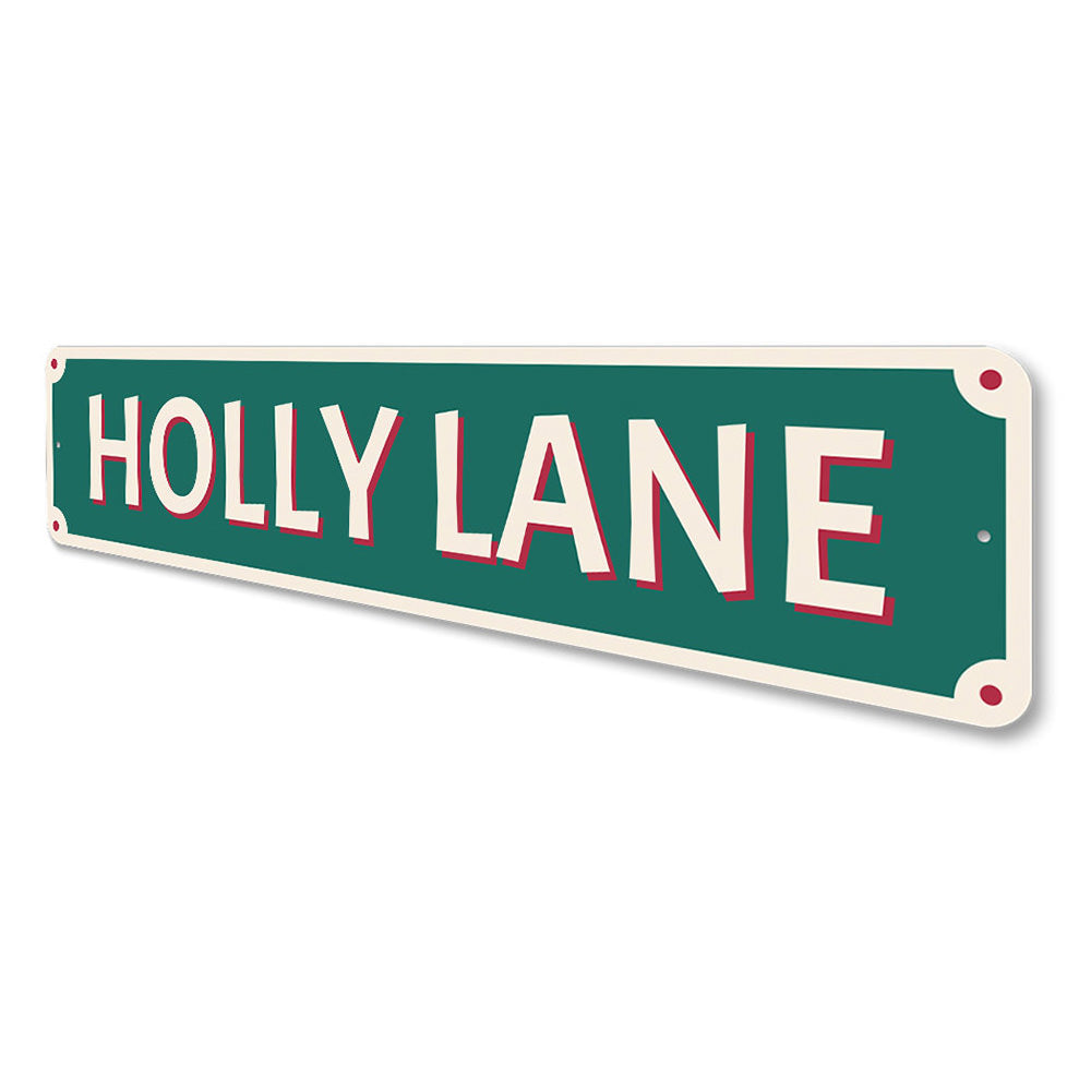 Holly Lane Yuletide Sign Aluminum Sign