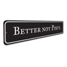 Better Not Pout Holiday Sign Aluminum Sign