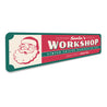Santa's Workshop Handcrafted Toys Holiday Sign Aluminum Sign