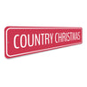 Red Country Christmas Sign Aluminum Sign