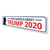 Keep America Great - Trump 2020 Aluminum Sign