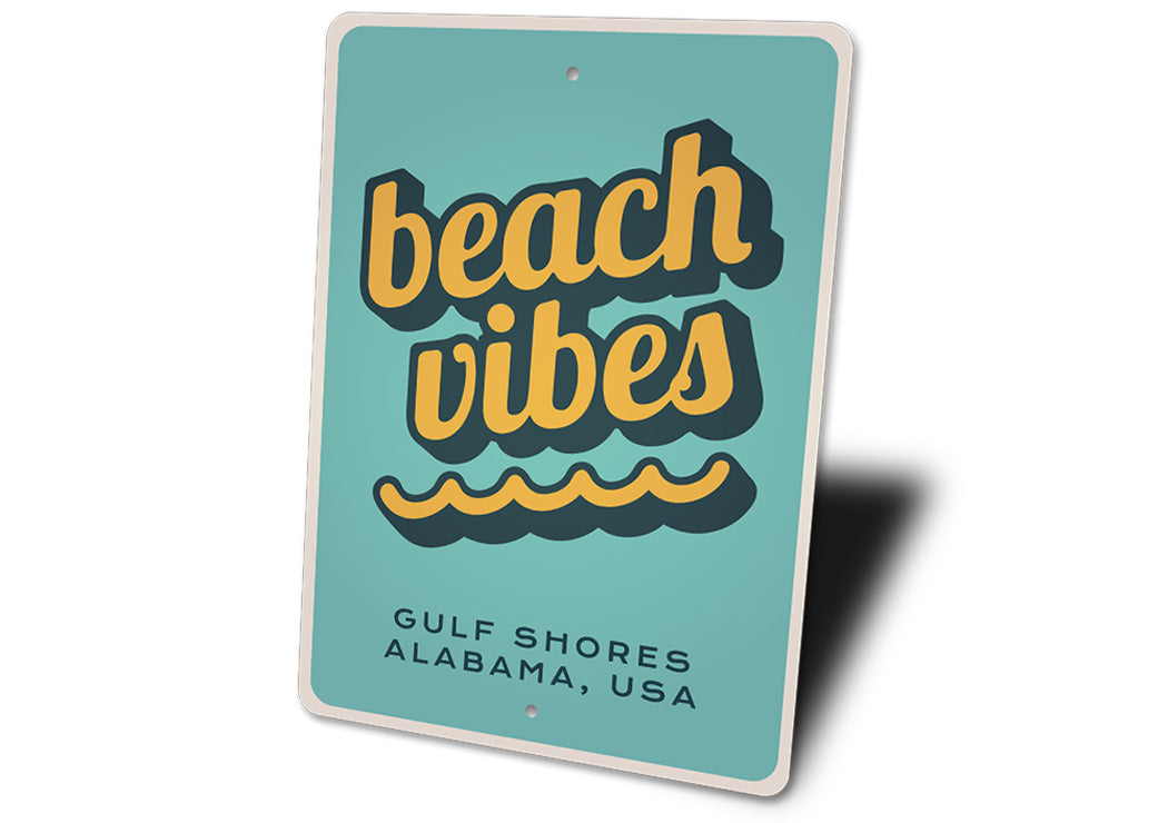 Beach Vibes - Beach House Sign