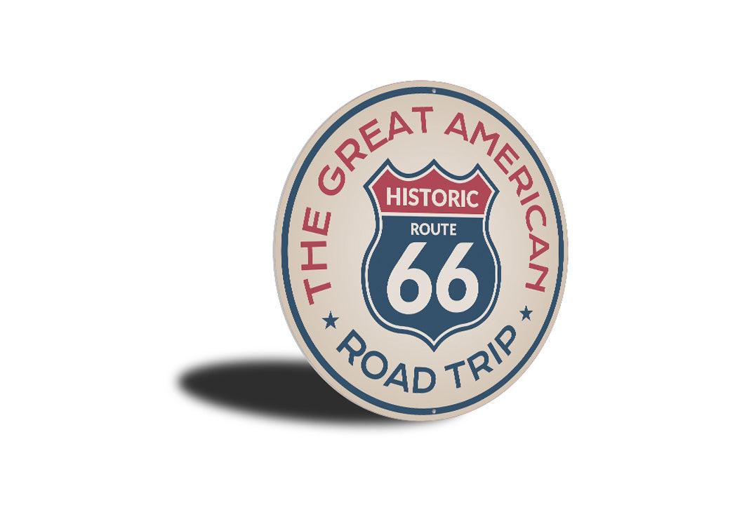 The Great American Road Trip Route 66 Sign