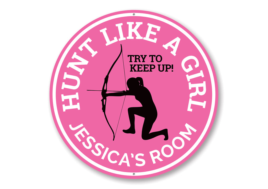 Hunt Like a Girl Archer Room Sign