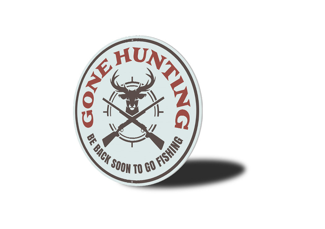 Gone Hunting Cabin Sign