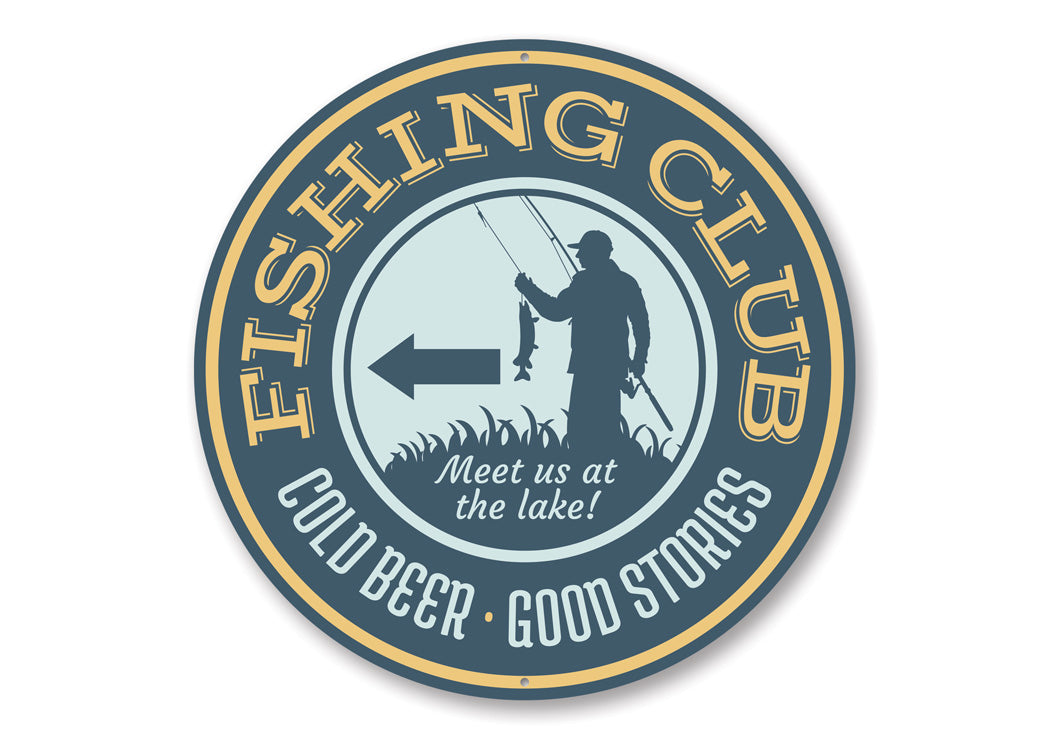 Fishing Club This Way Lake Sign