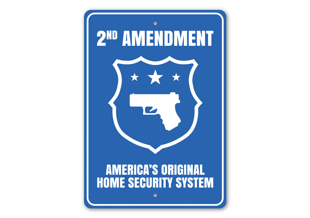 America's Original Home Security System Sign