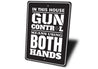 Gun Control Means Using Both Hands Sign